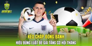 kèo chấp đồng banh