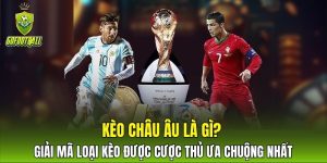 Kèo Châu Âu