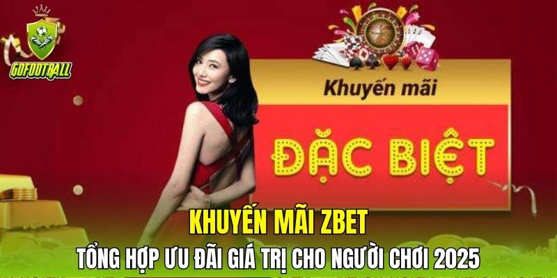 khuyến mãi ZBET