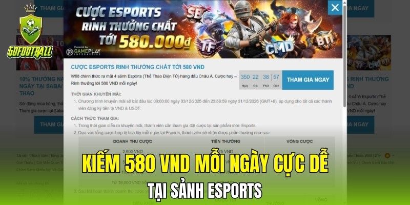 Kiếm 580 VND mỗi ngày cực dễ tại sảnh Esports