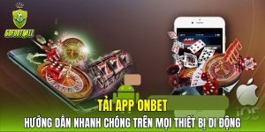 tải app ONBET